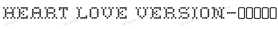 Heart Love Version字体转换